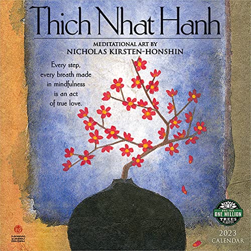 Stock image for THICH NHAT HANH 2023 WALL CALENDAR: Meditational Art by Nicholas Kirsten-Honshin (SQUARE) for sale by Revaluation Books
