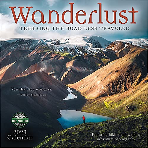 Stock image for Wanderlust 2023 Wall Calendar: Trekking the Road Less Traveled | 12" x 24" Open | Amber Lotus Publishing for sale by Ria Christie Collections