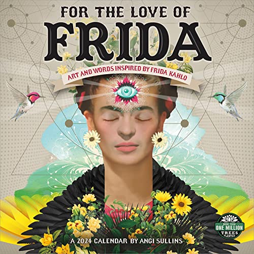 Imagen de archivo de For the Love of Frida 2024 Wall Calendar: Art and Words Inspired by Frida Kahlo | 12" x 24" Open | Amber Lotus Publishing a la venta por HPB-Blue