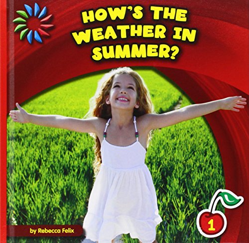Imagen de archivo de How's the Weather in Summer? a la venta por Better World Books