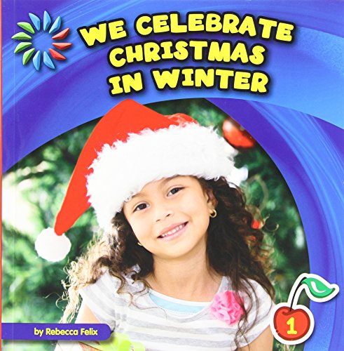 9781631376542: We Celebrate Christmas in Winter