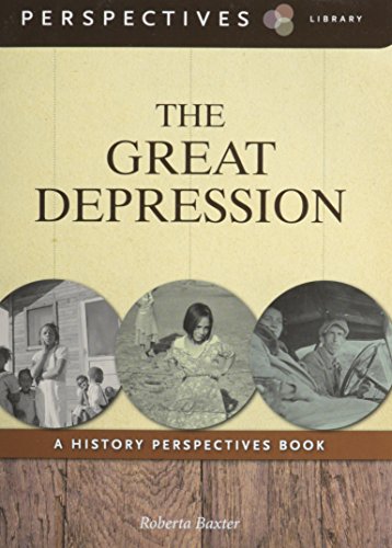 Beispielbild fr The Great Depression: A History Perspectives Book (Perspectives Library) zum Verkauf von Reuseabook