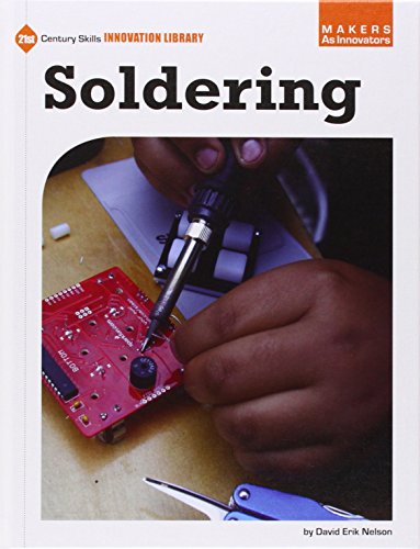 9781631377747: Soldering (21st Century Skills Innovation Library: Makers as Innovators)