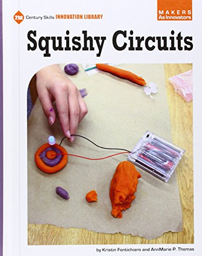 Stock image for Squishy Circuits for sale by Better World Books: West