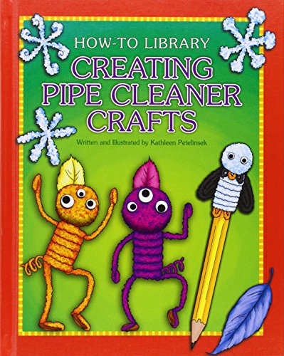 Beispielbild fr Creating Pipe Cleaner Crafts zum Verkauf von Better World Books