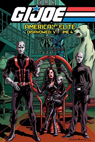 Beispielbild fr G.I. Joe America's Elite: Disavowed Volume 4 zum Verkauf von ThriftBooks-Atlanta