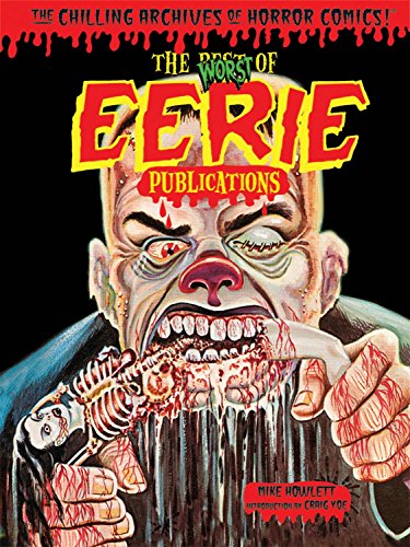9781631401145: Worst of Eerie Publications (Chilling Archives of Horror Comics!)