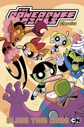 Stock image for Powerpuff Girls Classics Volume 5: Bless This Mess for sale by Books Unplugged
