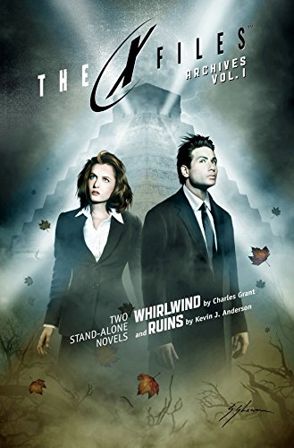 9781631403668: X-Files Archives Volume 1: Whirlwind & Ruins [Idioma Ingls] (The X-Files (Archives Prose))
