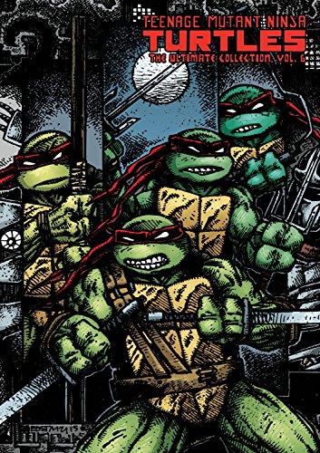 9781631403897: Teenage Mutant Ninja Turtles: The Ultimate Collection Volume 6.