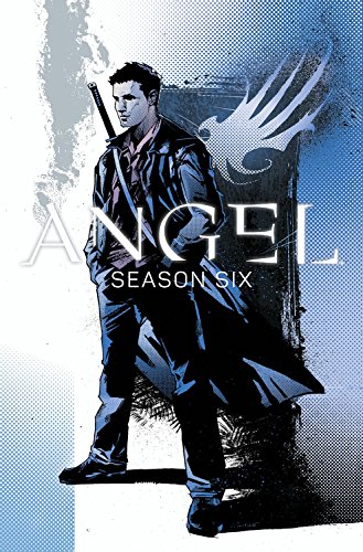 Stock image for Angel: Season Six Volume 1 for sale by Salish Sea Books