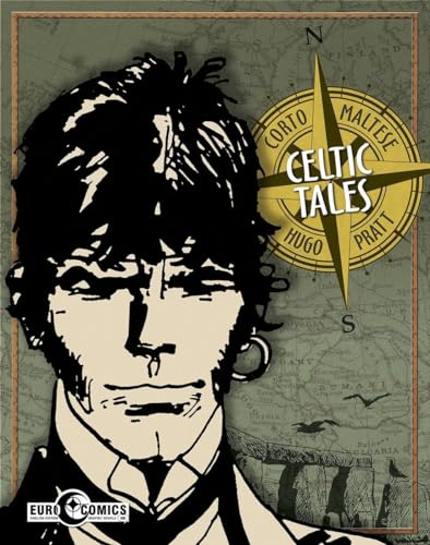 Corto Maltese: Celtic Tales - Pratt, Hugo