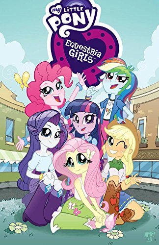 9781631405150: My Little Pony: Equestria Girls