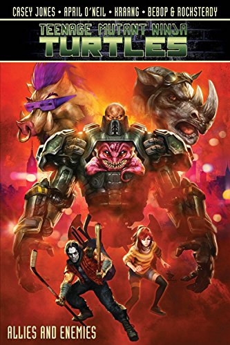 Stock image for Teenage Mutant Ninja Turtles: Allies and Enemies (Teenage Mutant Ninja Turtles Graphic Novels) for sale by Better World Books