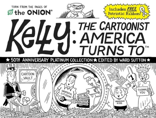 

Kelly: The Cartoonist America Turns To