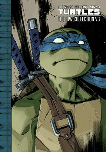 9781631406911: Teenage Mutant Ninja Turtles: The IDW Collection Volume 3 (TMNT IDW Collection)