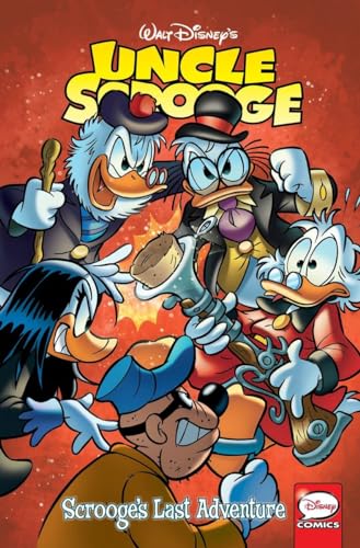 Beispielbild fr Uncle Scrooge: Scrooges Last Adventure zum Verkauf von Zoom Books Company