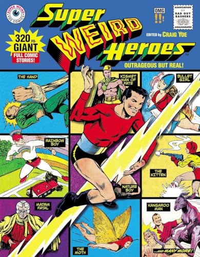 Stock image for Super Weird Heroes:Outrageous But Real! for sale by East Village Books