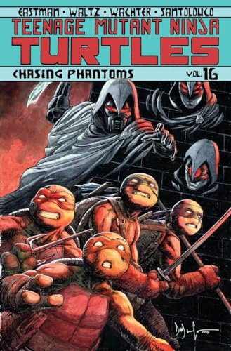 Beispielbild fr Teenage Mutant Ninja Turtles Volume 16: Chasing Phantoms zum Verkauf von Better World Books