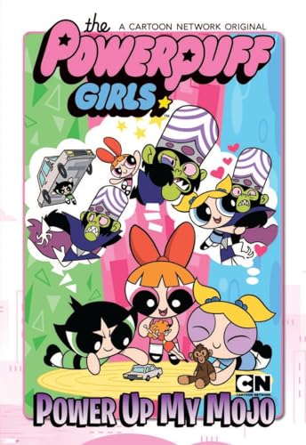 Stock image for Powerpuff Girls: Power Up My Mojo for sale by -OnTimeBooks-