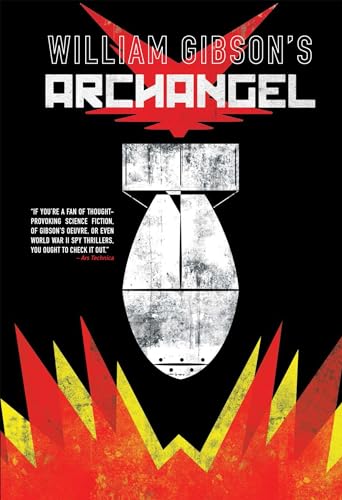 Stock image for William Gibson's Archangel Graphic Novel for sale by HPB-Ruby