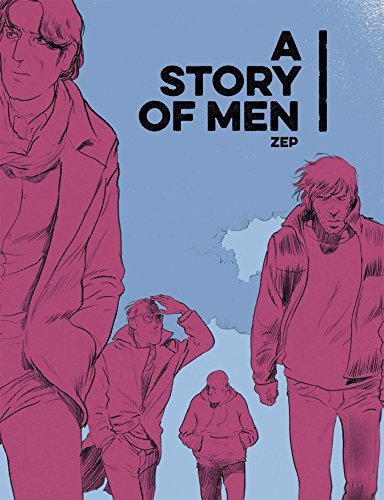 9781631409615: A Story of Men