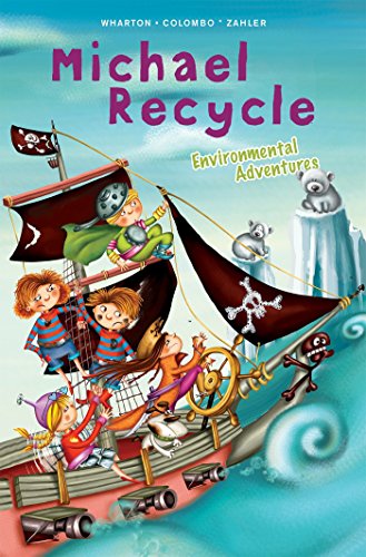 Stock image for Michael Recycle's Environmental Adventures for sale by Bellwetherbooks