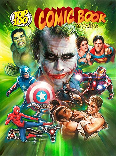 Beispielbild fr Top 100 Comic Book Movies zum Verkauf von Half Price Books Inc.