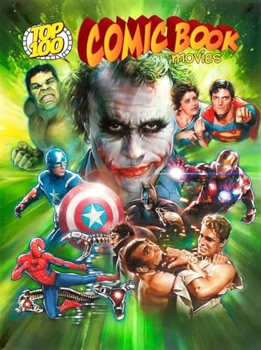 Imagen de archivo de Top 100 Comic Book Movies a la venta por Bellwetherbooks