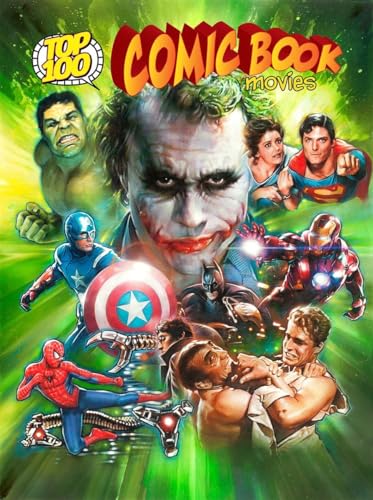 Stock image for Top 100 Comic Book Movies for sale by Bellwetherbooks
