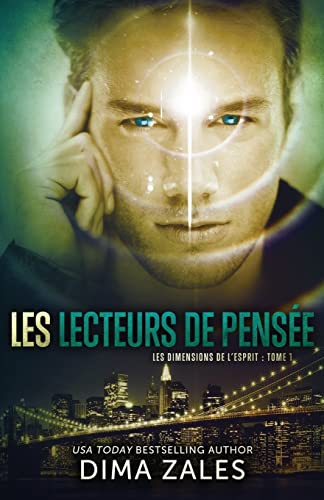 Stock image for Les Lecteurs de pens e (Les Dimensions de l'esprit: Tome 1) for sale by ThriftBooks-Dallas