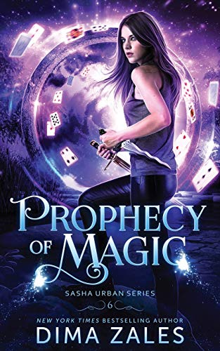 Stock image for Prophecy of Magic (Sasha Urban Series - 6) for sale by ThriftBooks-Atlanta