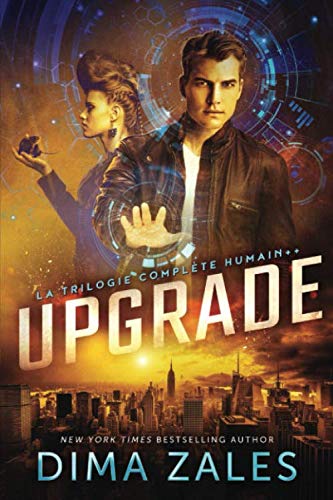 Beispielbild fr Upgrade: La trilogie complte Humain++ zum Verkauf von medimops