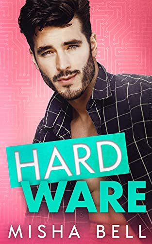 Beispielbild fr Hard Ware: A Feel-Good Romantic Comedy (Romcom Sibling Standalones) zum Verkauf von WorldofBooks