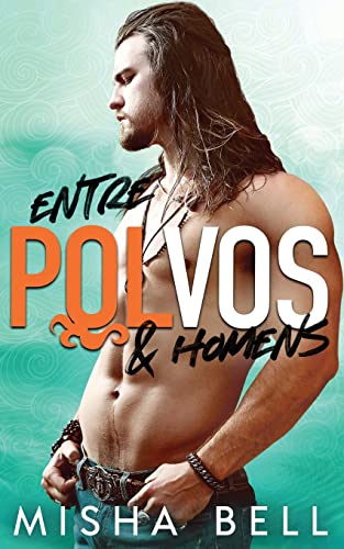 Stock image for Entre Polvos & Homens (Portuguese Edition) [Soft Cover ] for sale by booksXpress