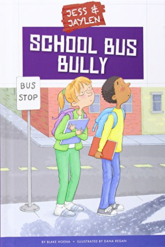 9781631434402: School Bus Bully (Jess & Jaylen)