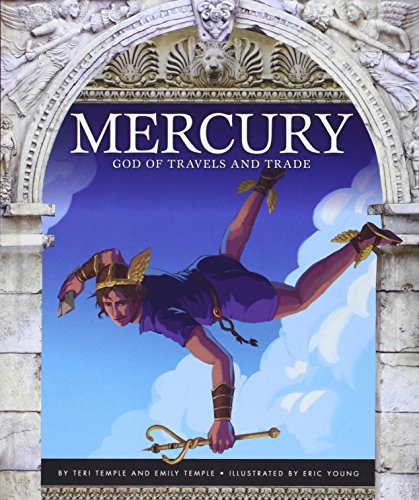 9781631437205: Mercury: God of Travels and Trade (Mythological Roman Gods)