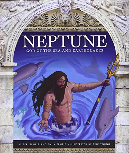 Imagen de archivo de Neptune: God of the Sea and Earthquakes a la venta por ThriftBooks-Dallas
