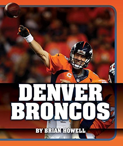 Imagen de archivo de Denver Broncos a la venta por Better World Books: West
