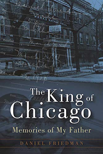 Stock image for The King of Chicago: Memories of My Father for sale by ThriftBooks-Dallas
