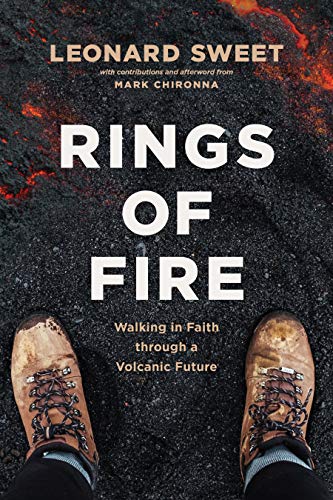 Imagen de archivo de Rings of Fire: Walking in Faith Through a Volcanic Future a la venta por Revaluation Books