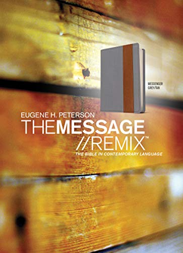 9781631465291: The Message//Remix: The Bible in Contemporary Language: Remix, The Bible in Contemporary Language, Gray/Tan