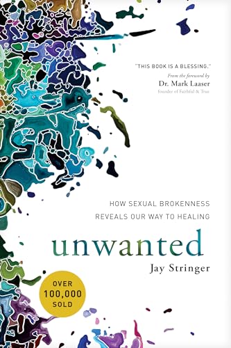 

Unwanted: How Sexual Brokenness Reveals Our Way to Healing