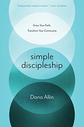 Imagen de archivo de Simple Discipleship: Grow Your Faith, Transform Your Community a la venta por ThriftBooks-Atlanta