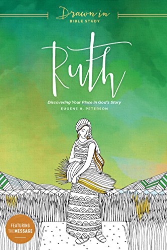 Imagen de archivo de Ruth: Discovering Your Place in God??Ts Story (Drawn In Bible Study) a la venta por SecondSale