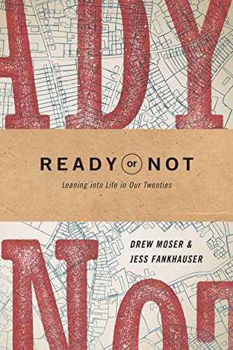 Beispielbild fr Ready or Not: Leaning into Life in Our Twenties zum Verkauf von SecondSale