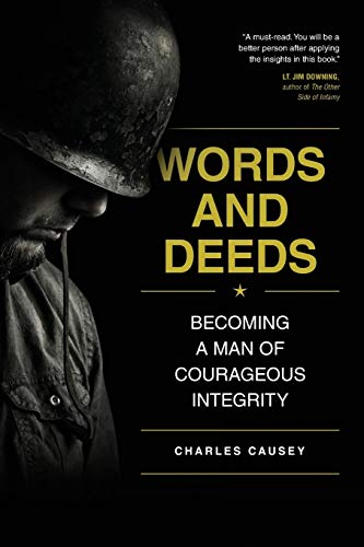 Stock image for Words and Deeds: Becoming a Man of Courageous Integrity for sale by SecondSale