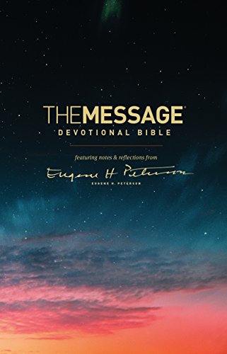 Beispielbild fr The Message Devotional Bible (Softcover): Featuring Notes and Reflections from Eugene H. Peterson zum Verkauf von BooksRun