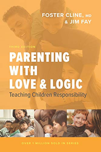 Beispielbild fr Parenting with Love and Logic: Teaching Children Responsibility zum Verkauf von BooksRun