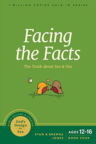Beispielbild fr Facing the Facts: The Truth about Sex and You (God's Design for Sex) zum Verkauf von BooksRun